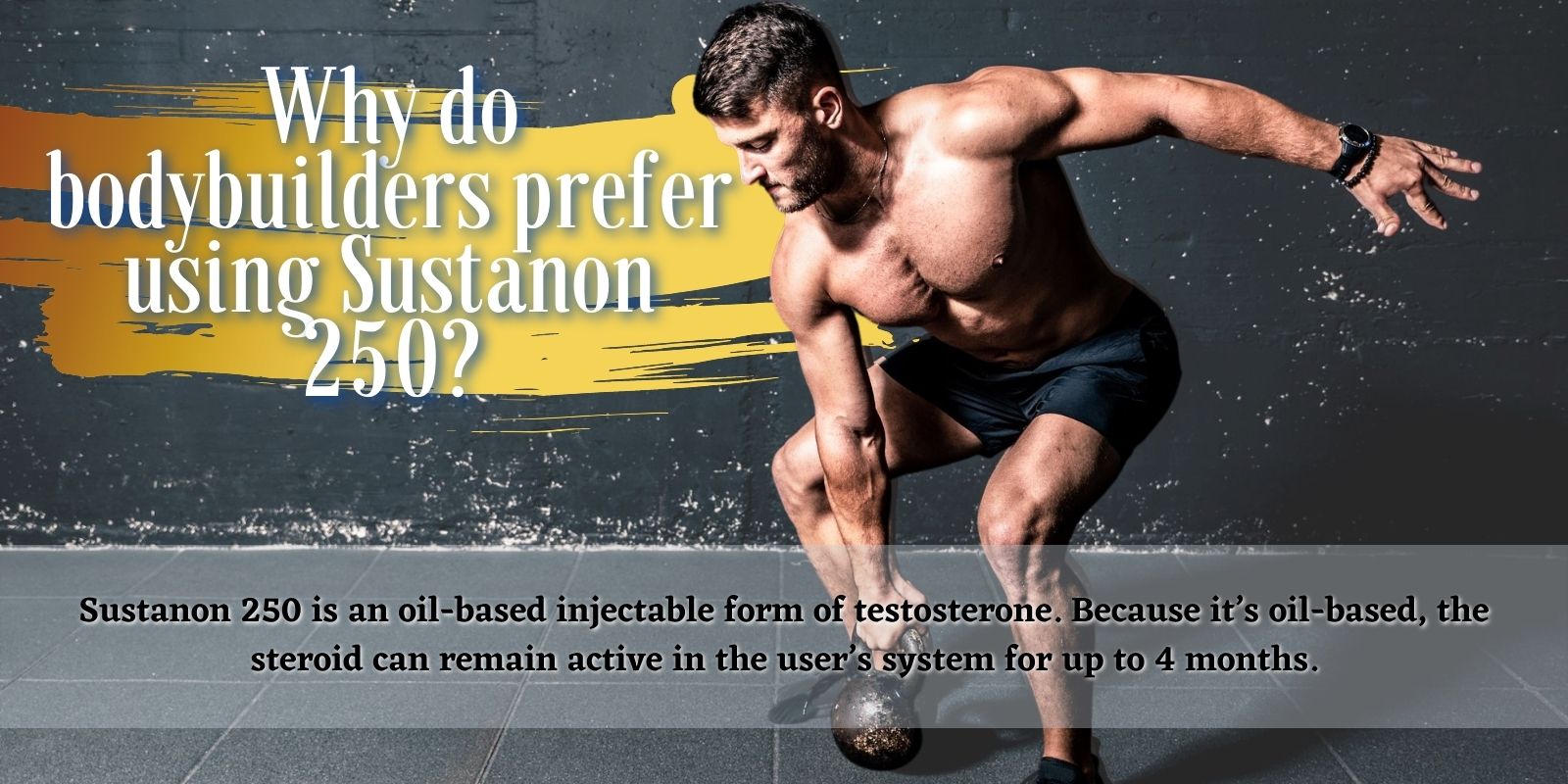 Why do bodybuilders prefer using Sustanon 250?